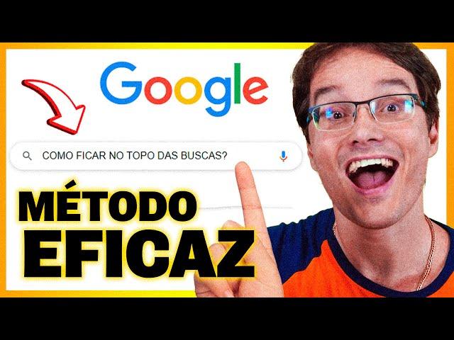 COMO FICAR NO TOPO DO GOOGLE 2021, TESTADO E COMPROVADO!