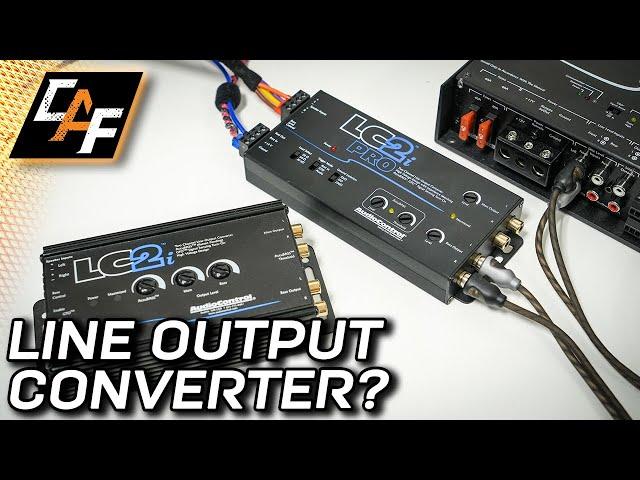 Line Output Converter Explained - How to Install & Features to look for!