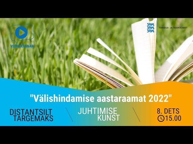 Juhtimise kunst: välishindamise aastaraamat 2022