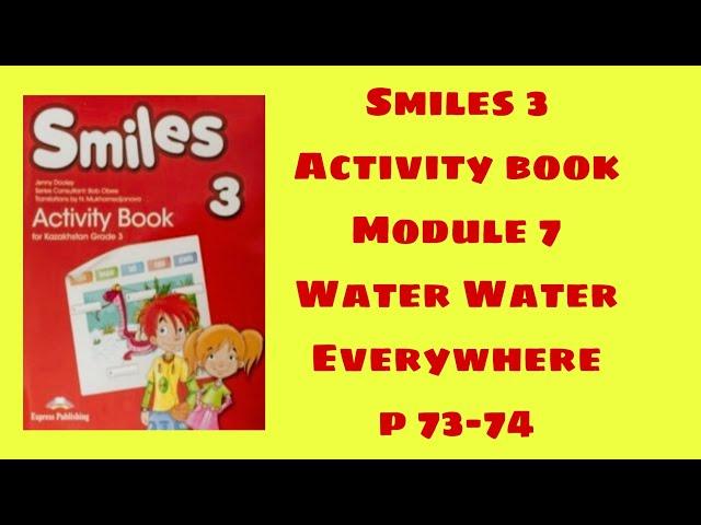 Ағылшын тілі 3 сынып активити бук 73-74 бет /Smiles 3 activity book p 73-74