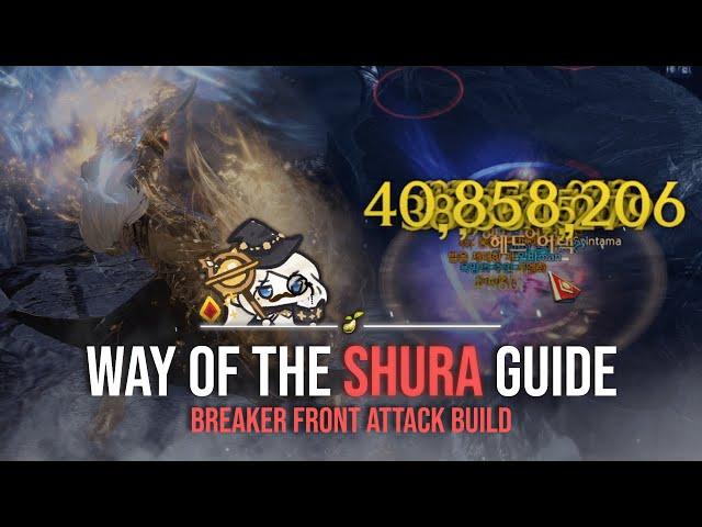 LOST ARK - Breaker 'Asura's Path' In-depth Guide (Read Pinned)