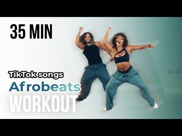 AFROTRENDY DANCE WORKOUT | AMAPIANO | TIKTOK SONGS | FUN CARDIO | 35 MINUTES