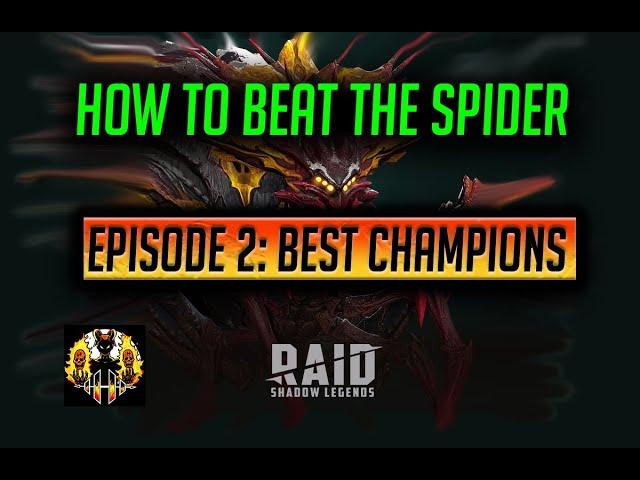 RAID: Shadow Legends | How to beat the Spider Episode 2 Best Champions. MUST SEE VIDEO!