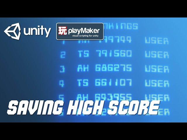 Save Load High Score | Unity & Playmaker Tutorial