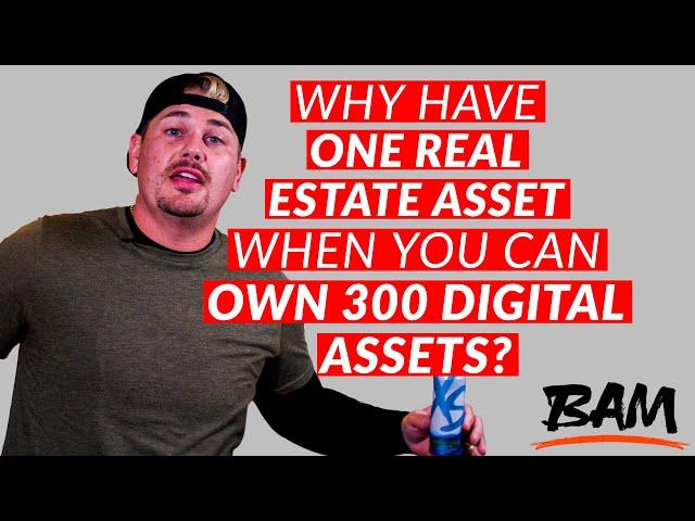 How To Make Money Online 2021: Owning 300 Digital Real Estate Assets Over 1 Real Estate Asset