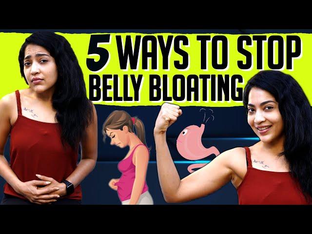 5 Ways to Stop Belly Bloating | Stay Fit with Ramya