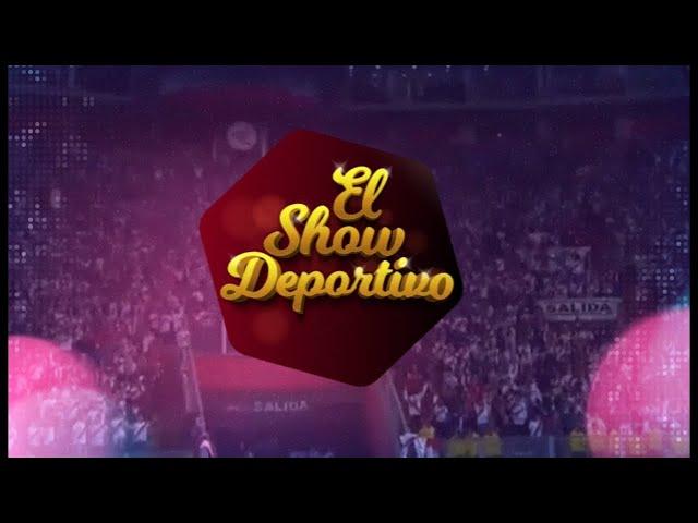  EN VIVO |  “El Show Deportivo”  05/03/25