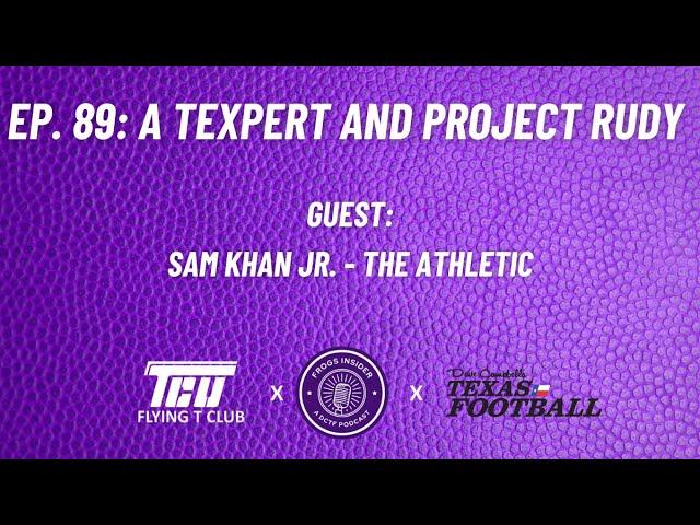 Frogs Insider Ep. 89 | The Athletic's Sam Khan Jr., Project Rudy Talk