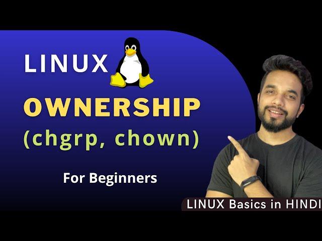 Linux Chown, Chgrp Command in Hindi | Linux File Ownership Command