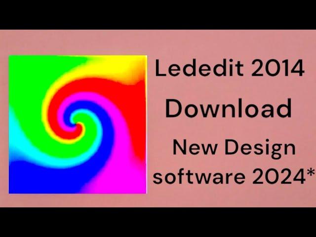 LEDEDIT 2014 DOWNLOAD. LEDEDIT SOFTWARE DOWNLOAD. T1000S SD CARD DESIGN DOWNLOAD.