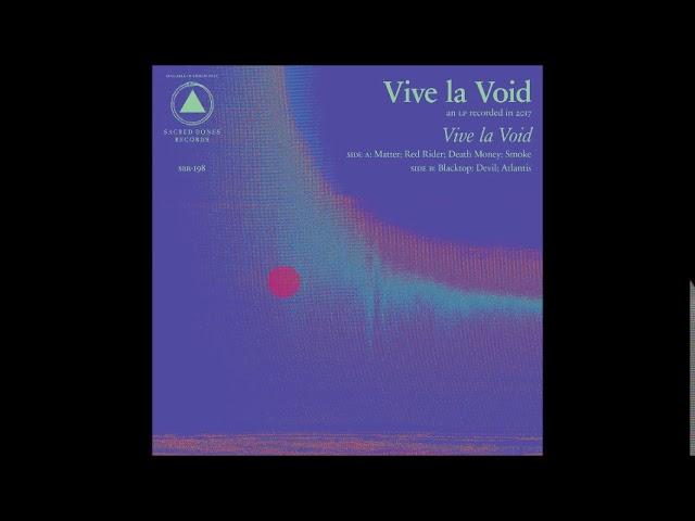 Vive La Void - Smoke