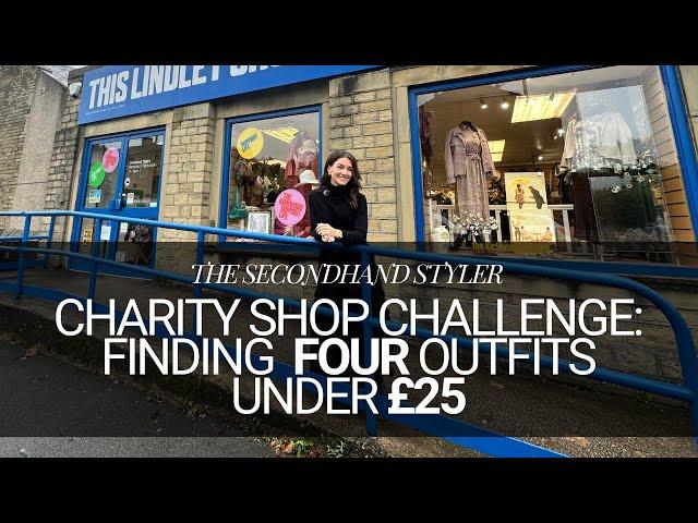 FINDING 4 OUTFITS UNDER £25!? ...CHARITY SHOP CHALLENGE + TRY-ON | THE SECONDHAND STYLIST