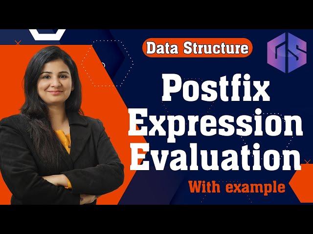 Lec-42: Postfix Expression Evaluation | Stack Application | Data Structure