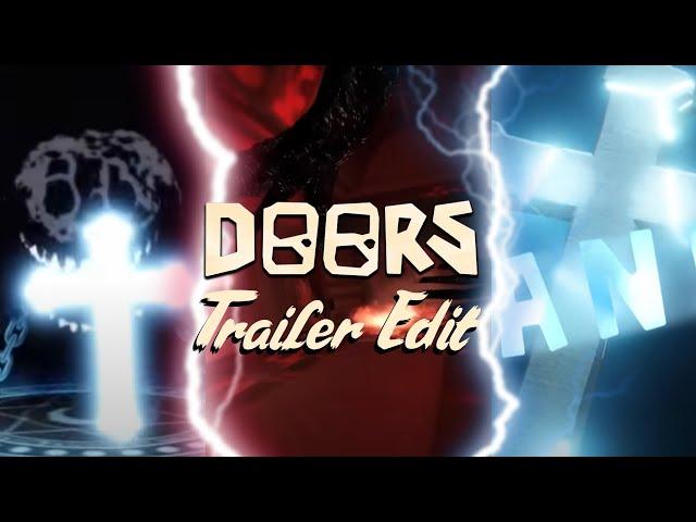 Doors Trailer Edit []