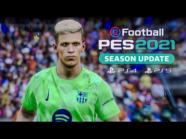 PES 2021 Next Season Patch 2024 UPDATE OPTION FILE 2025 PS4 PS5 PC