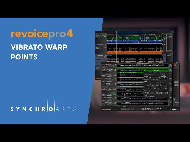 Revoice Pro 4 - How To Use Vibrato Warp Points