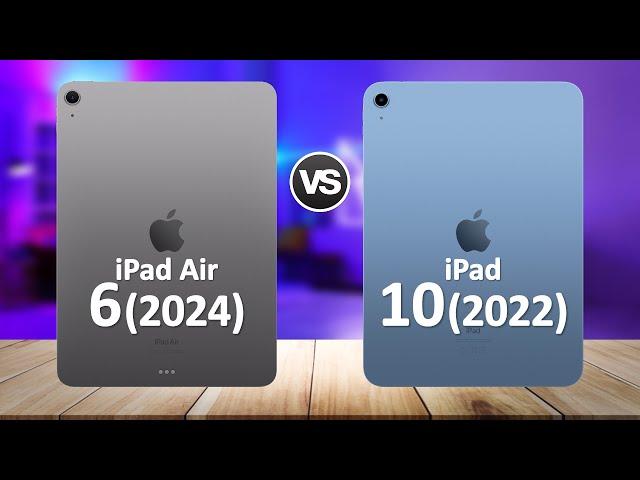 iPad Air 6 2024 VS iPad 10