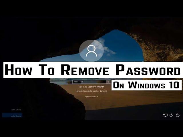 How To Remove Password on Windows 10 | How To Remove Password From Windows 10