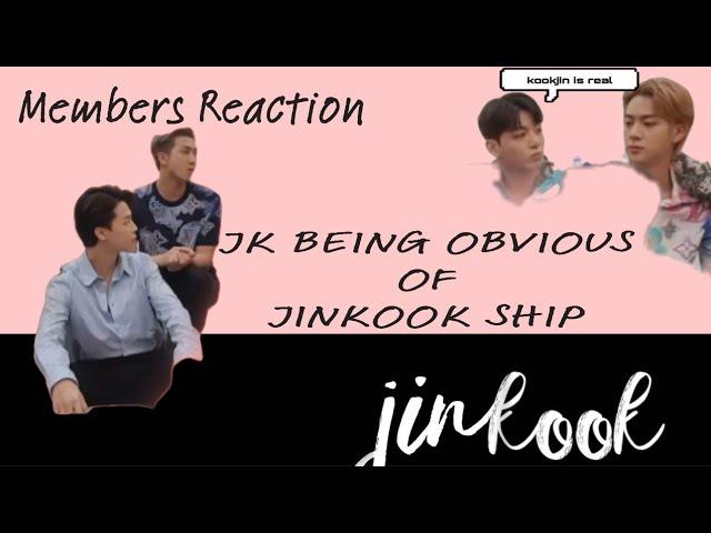 MEMBERS REACTION TO JK BEING SO OBVIOUS OF JINKOOK SHIP