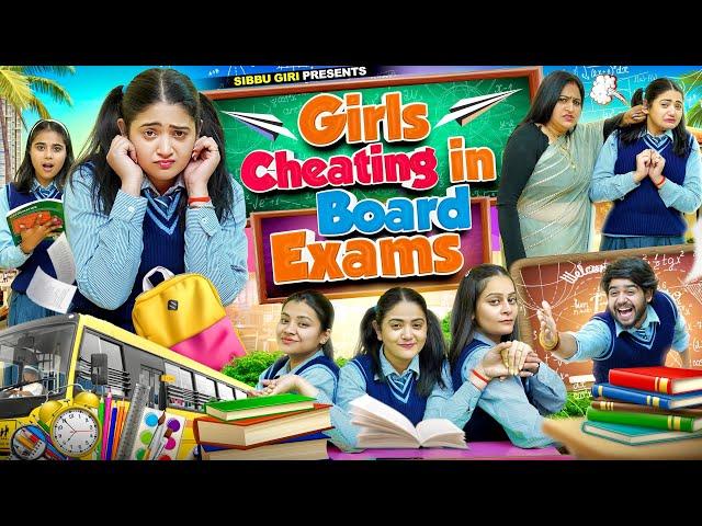 GIRLS CHEATING IN BOARD EXAMS || Sibbu Giri