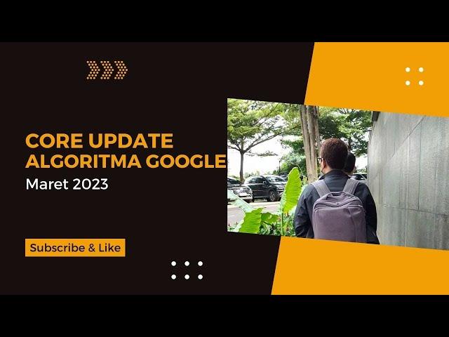 Core Update Algoritma Google Maret 2023