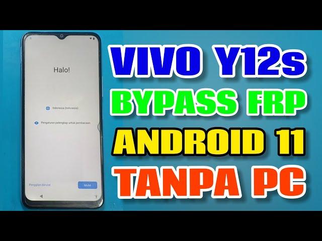 Bypass FRP Vivo Y12s (V2039) Android 11 Lupa Akun Google Tanpa PC