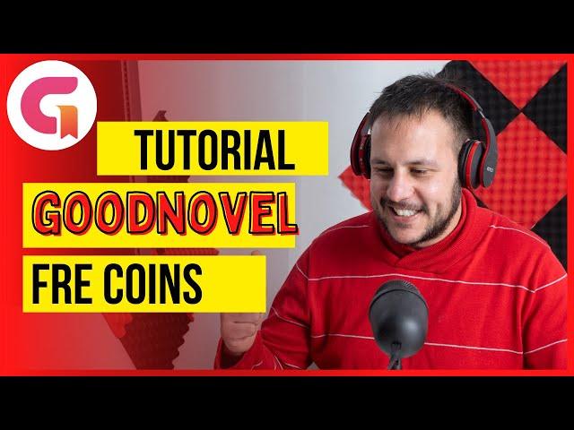 GoodNovel Hack Mod - Goodnovel Free Coins (iOSAndroid)