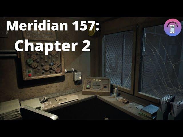 Meridian 157: Chapter 2 (Глава 2) - Полное прохождение