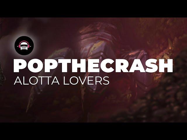 Popthecrash - Alotta Lovers | Ninety9Lives Release