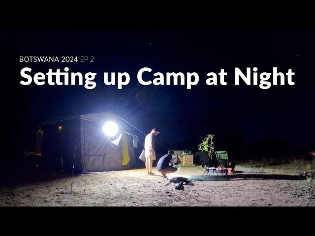 Setting up Camp in Chobe National Park - Botswana 2024 Wildlife Filmmaking BTS Ep2