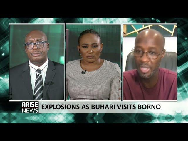 EXPLOSIONS AS BUHARI VISITS BORNO