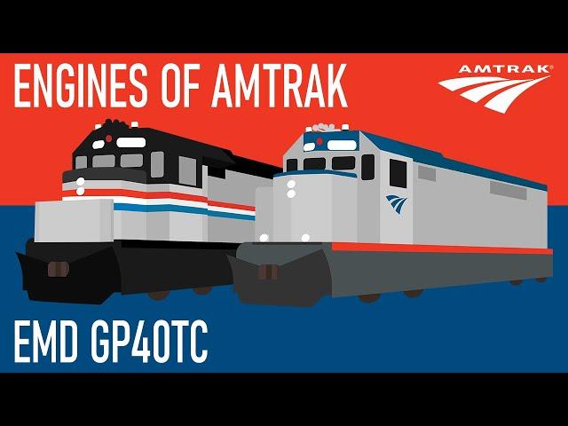 Engines of Amtrak - EMD GP40TC