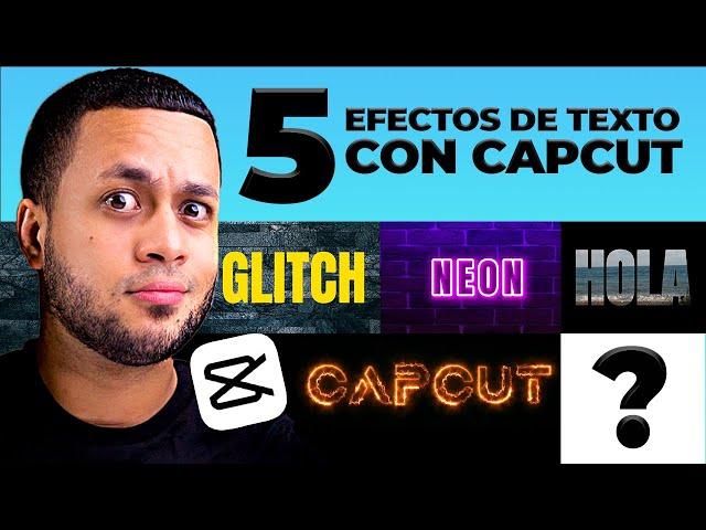 5 Efectos de Texto con CAPCUT (El Último está INCREIBLE)