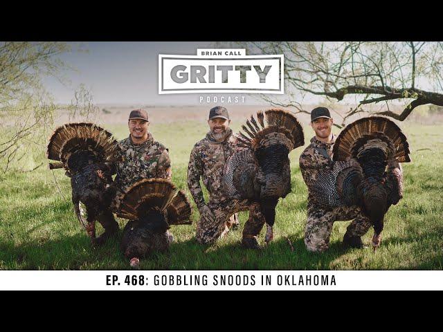 EP. 468: GOBBLING SNOODS IN OKALAHOMA // RYAN BASSHAM // MATT DAVIS // SLOANE BROWN