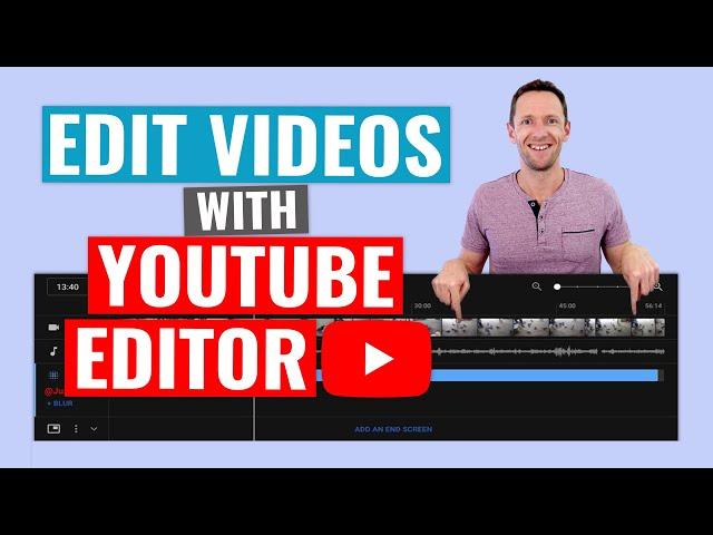 How to Edit Videos with the YouTube Video Editor! (Updated)