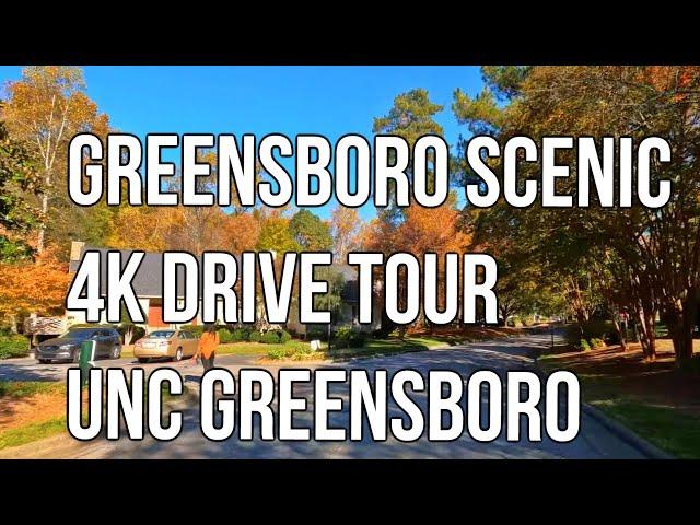 GREENSBORO SCENIC 4K DRIVE TOUR| UNC GREENSBORO UNIVERSITY