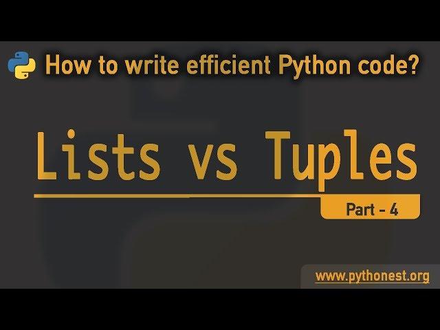 Lists vs Tuples in python| Python tutorials 