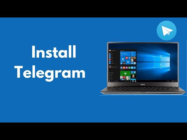 How to Install Telegram on Laptop (2021)