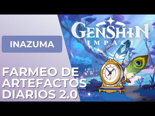 Farmeo diario de Artefactos en Inazuma - Guía // GENSHIN IMPACT en ESPAÑOL