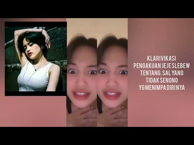 klravikasi jeje slebew. tentang video mesoom yg menimpa nya..