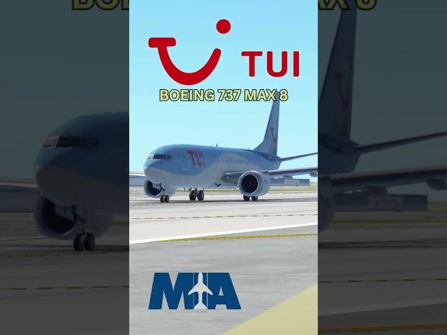 First Look at TUI Boeing 737 Max 8 Takeoff From Miami Airport in Infinite Flight