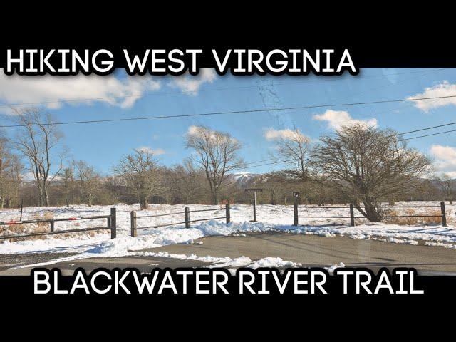 Canaan Valley, WV - Hiking The Blackwater River Trail