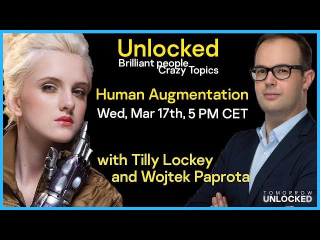 Unlocked - Augmenting the human body: is more tech inside making us better?