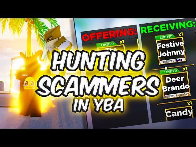 [YBA] HUNTING SCAMMERS WITH WAIFU TW V1