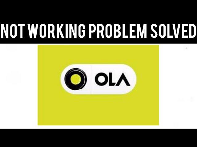 How To Solve Ola App Not Working(Not Open) Problem|| Rsha26 Solutions