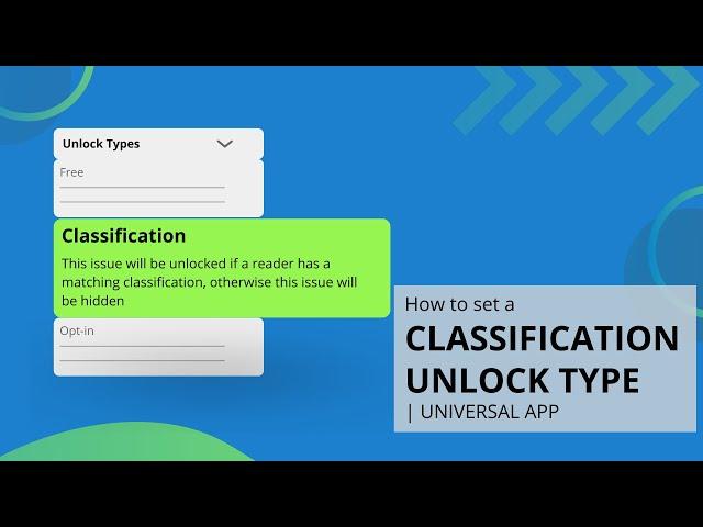 How to set a Classification Unlock Type | MagLoft's Universal App