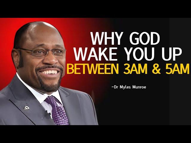 Dr Myles Reveals : If You Wake Up Between 3 AM AND 5 AM Do These Things.  #ChristianMotivation