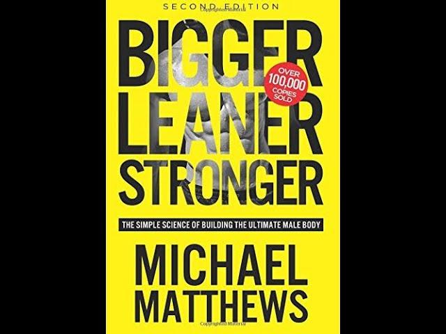 Book Review: Bigger Leaner Stronger