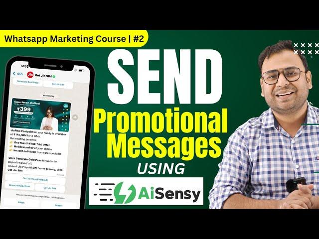 How to send 1000+ Promotional Messages using Whatsapp API + AiSensy | Umar Tazkeer