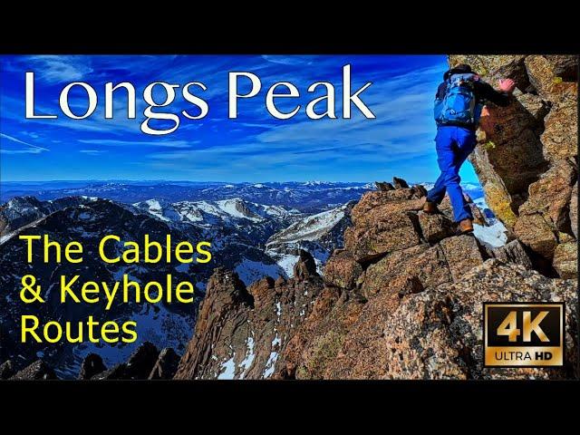 Longs Peak | Solo Hike & Climb on Cables & Keyhole Routes! [4K UHD Cinematic]